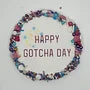 Load image into Gallery viewer, HAPPY GOTCHA DAY BISCUIT
